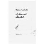 ¿Quién mató a Bambi?