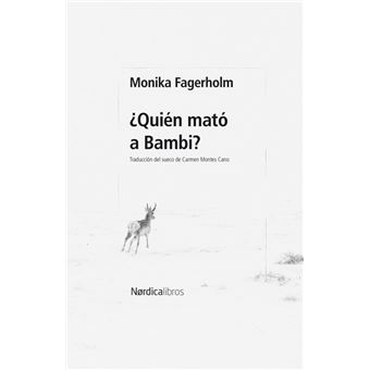 ¿Quién mató a Bambi?