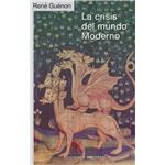La crisis del mundo moderno