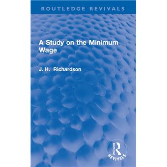 A Study on the Minimum Wage - 1