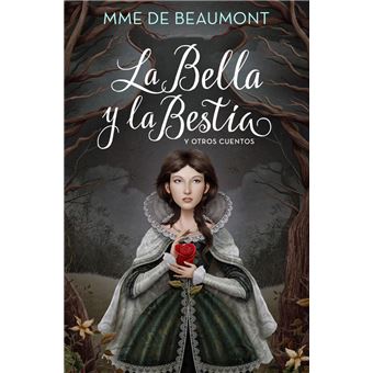 La Bella y la Bestia y otros cuentos