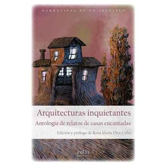Arquitecturas inquietantes