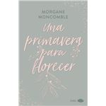 Una Primavera Para Florecer