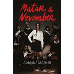 Matar a November