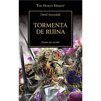 The Horus Heresy nº 46/54 Tormenta de Ruina