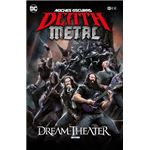 Noches oscuras: Death Metal núm. 6 (Dream Theater Band Edition) (Rústica)