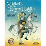 Miguel's Brave Knight
