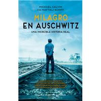 Milagro en Auschwitz