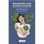 Necesidades Ante La Crisis Ecosocial