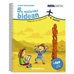 5. mailarako BIDEAN