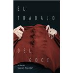 El Trabajo Del Goce