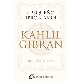 El Pequeño Libro Del Amor De Hahlil Gibran