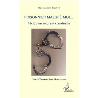 Prisonnier malgré moi... - 1