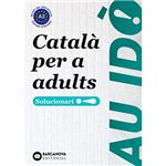 Au idò a2 català per a adults. Solucionari: Edició per a les illes balear