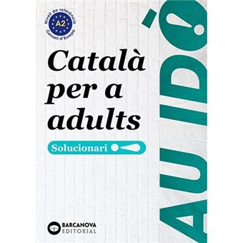Au idò a2 català per a adults. Solucionari: Edició per a les illes balear