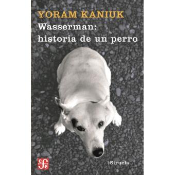 Wasserman: historia de un perr