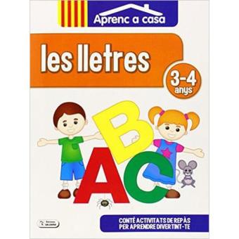 Aprenc A Casa. Activitats Les Lletres (3 - 4 anys) - 1