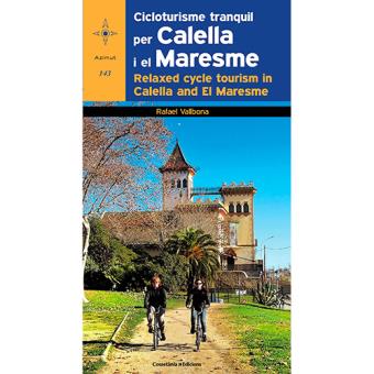 Cicloturisme Tranquil Per Calella i El Maresme