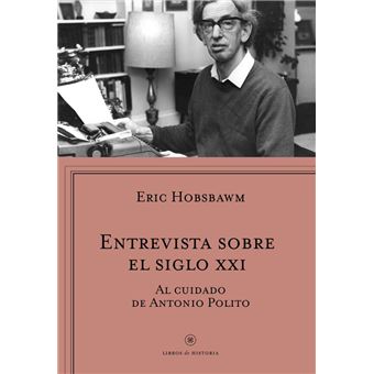 Entrevista sobre el siglo xxi