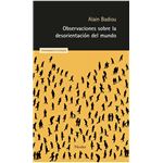 Observaciones sobre la desorientación del mundo