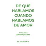 De qué hablamos cuando hablamos de amor