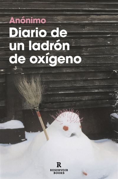Reservoir Books Hombre Diario De Un Ladrón De Oxígeno - Varios Compositores (Autor)