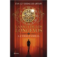 La saga de los longevos 1. La Vieja Familia