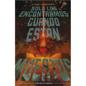Solo Los Encontramos Cuando Están Muertos nº 2