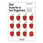 Del Huerto A Los Fogones