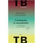 Cambiando Lo Incambiable
