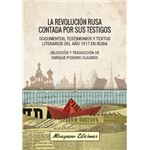 La Revolución Rusa contada por sus testigos