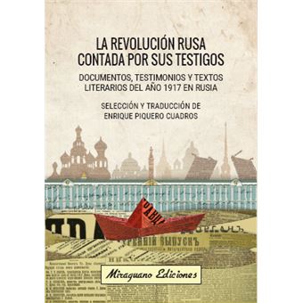 La Revolución Rusa contada por sus testigos
