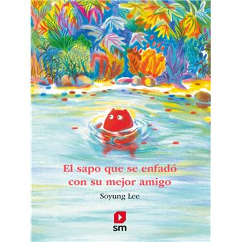 El sapo que se enfadó con su mejor amigo