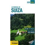 Guía Viva - Lo esencial de Suiza
