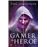 Gamer & héroe