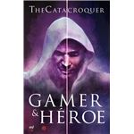 Gamer & héroe