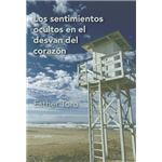 Los Sentimientos Ocultos En El Desván Del Corazón