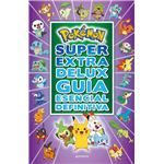 Pokémon Súper Extra Deluxe Guía esencial definitiva