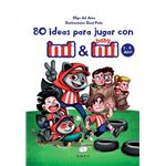 80 Ideas Para Jugar Con Indi Y Baby Indi 7-9