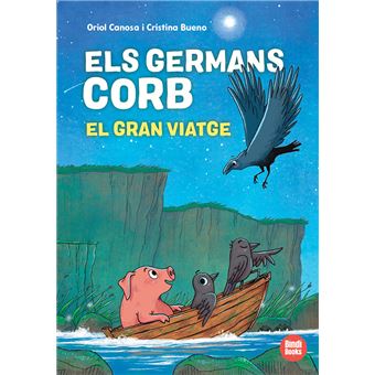 Els germans Corb. El gran viatge