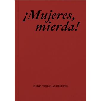 Mujeres, Mierda!