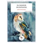 El cazador de instantes