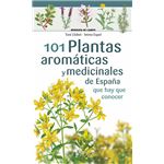 101 Plantas Aromaticas Y Medicinales De España Que Hay Que C