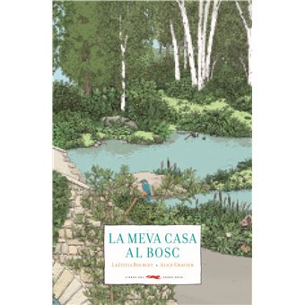 La meva casa al bosc