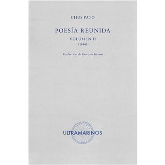 Poesía reunida. Volumen II