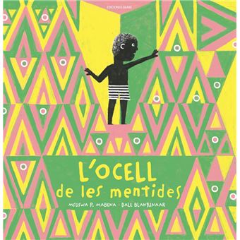 L''ocell de les mentides