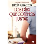 Los días que cosemos juntas (Siete agujas de coser 2)