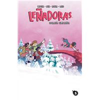 Leñadoras 8 - Leñadoras 8. Cumpleaños Total