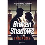 Broken Shadows