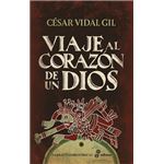 Viaje Al Corazon De Un Dios